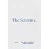 The Sentence: Poems