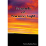 Prophets of Morning Light