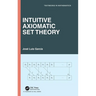 Intuitive Axiomatic Set Theory