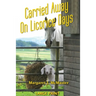 Carried Away on Licorice Days - LARGE PRINT