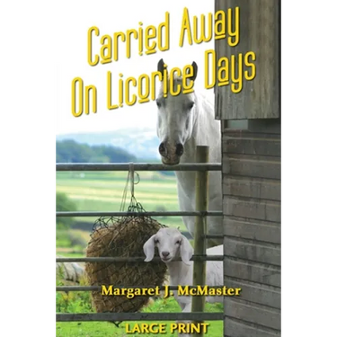 Carried Away on Licorice Days - LARGE PRINT