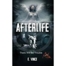 AfterLife: There Will Be Trouble (Book 1 of 3 Book Series), R-Rated Version