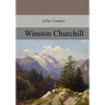 A Far Country, Complete