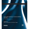 Transdisciplinary Sustainability Studies: A Heuristic Approach