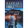 If We Never Met