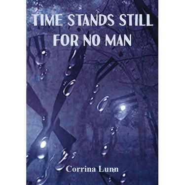 Time Stands Still for No Man