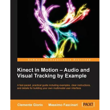 Kinect in Motion - Audio and Visual Tracking by Example