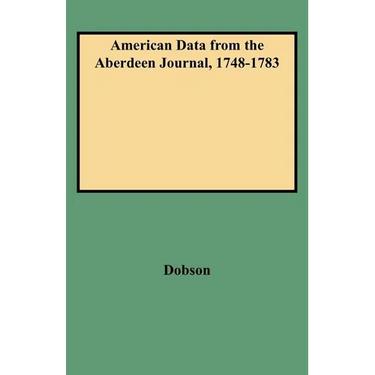 American Data from the Aberdeen Journal, 1748-1783