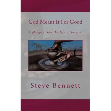 God Meant It For Good