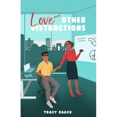 Love and Other Distractions: A Sweet Workplace Romance