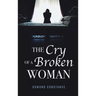 The Cry of a Broken Woman