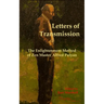 Letters of Transmission: The Enlightenment Method of Zen Master Alfred Pulyan