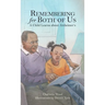 Remembering for Both of Us: A Child Learns about Alzheimer's