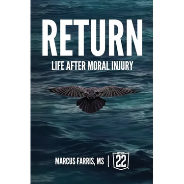 Return: Life After Moral Injury