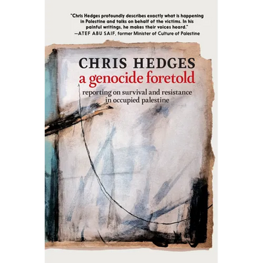 A Genocide Foretold: Reporting on Survival and Resistance in Occupied Palestine