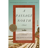 A Passage North