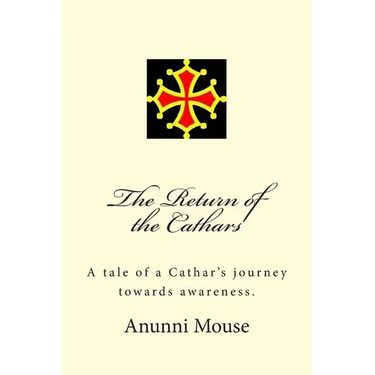 The Return of the Cathars