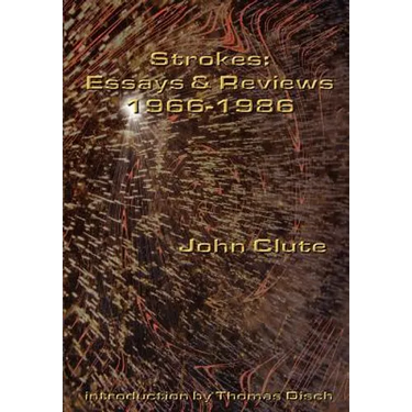 Strokes: Essays and Reviews 1966-1986