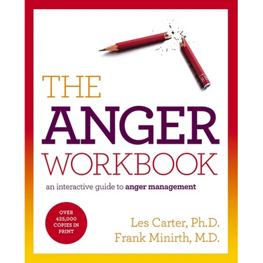 The Anger Workbook: An Interactive Guide to Anger Management