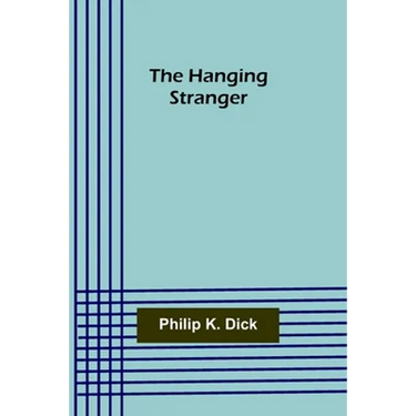 The Hanging Stranger
