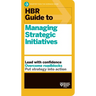 HBR Guide to Managing Strategic Initiatives