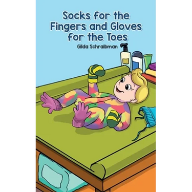 Socks for the Fingers and Gloves for the Toes
