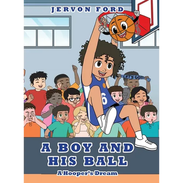 A Boy and His Ball: A Hooper's Dream