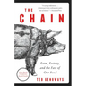 The Chain: Farm, Factory, and the Fate of Our Food