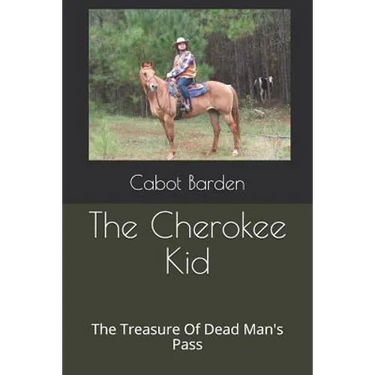 The Cherokee Kid: The Treasure of Dead Man's Pass