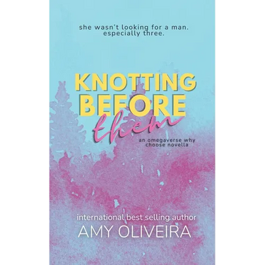 Knotting Before Them: An why choose novella