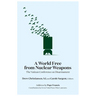 A World Free from Nuclear Weapons: The Vatican Conference on Disarmament
