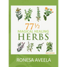 77 1/2 Magical Healing Herbs