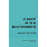 A Boot in the Boutonnière: translated and annotated by Chris Sawyer