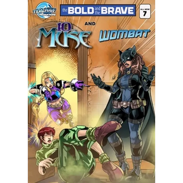 Bold and the Brave #7