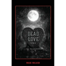 Dead Love: Apocalyptic Pop Sonnets