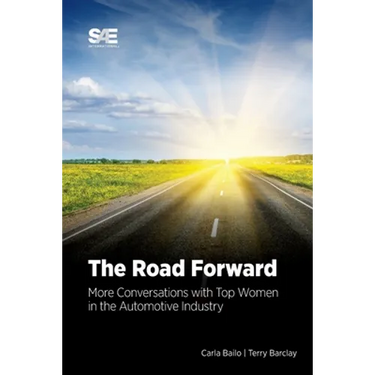 The Road Forward: More Conversations with Top Women in the Automotive Industry