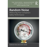 Random Noise: Measuring Your Company's Safety Performance