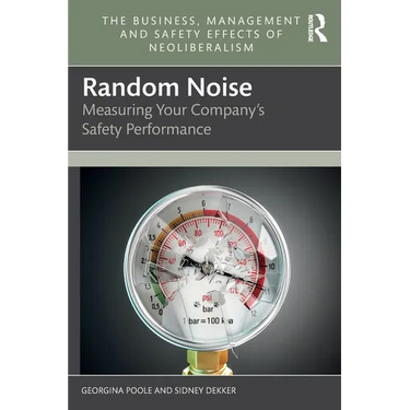 Random Noise: Measuring Your Company's Safety Performance