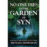 No One Dies in the Garden of Syn