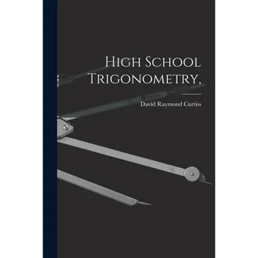 High School Trigonometry,
