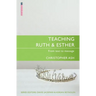 Teaching Ruth & Esther