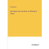 New Hymn and Tune Book: An Offering of Praise