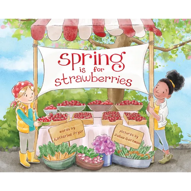 Spring Is for Strawberries