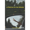 A Pontiac in the Woods