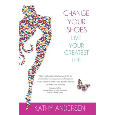 Change Your Shoes, Live Your Greatest Life