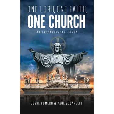 One Lord, One Faith, One Church: An Inconvenient Truth