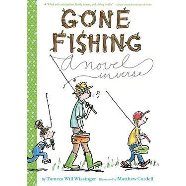 Gone Fishing: A Novel in Verse