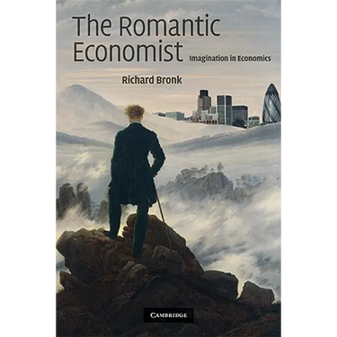 The Romantic Economist: Imagination in Economics