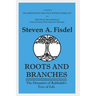 Roots & Branches: The Dynamics of the Kabbalah's Tree of Life