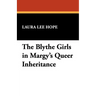 The Blythe Girls in Margy's Queer Inheritance